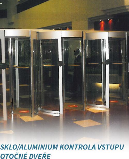 sklo aluminium kontrola vstupu otocne dvere